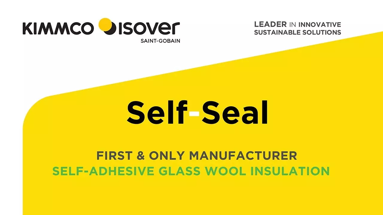 KIMMCO-ISOVER,offers “Self-Seal” FIRST SELF-ADHESIVE GLASS WOOL INSULATION for HVAC duct application thumbnail